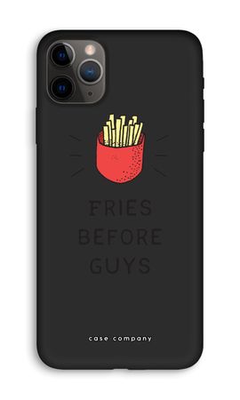 Fries before guys