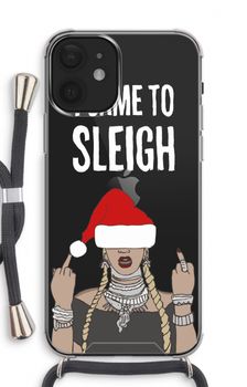 Came To Sleigh