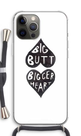 Big butt bigger heart