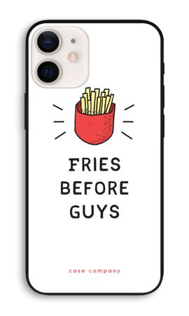 Fries before guys