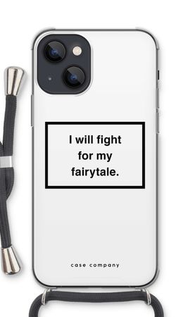 Fight for my fairytale