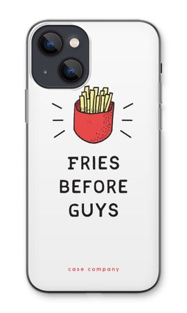 Fries before guys