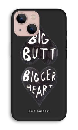 Big butt bigger heart