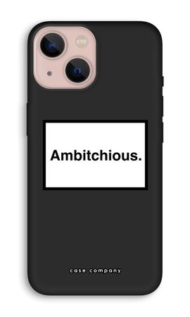 Ambitchious