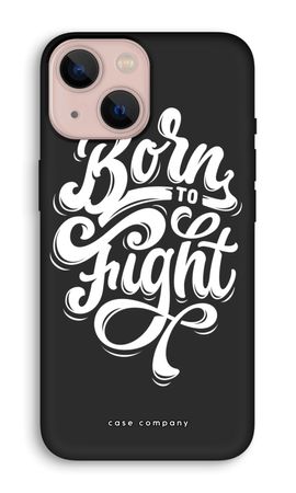 Born to Fight