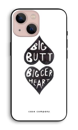 Big butt bigger heart
