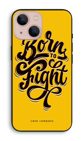 Born to Fight