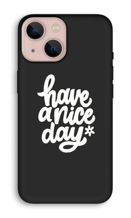 Have a nice day