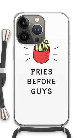 Fries before guys