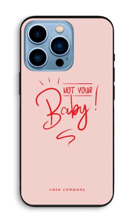 Not Your Baby