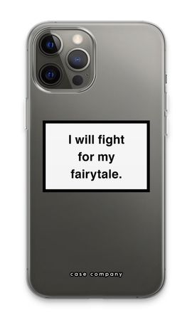 Fight for my fairytale
