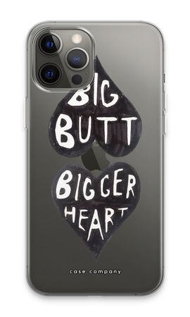 Big butt bigger heart