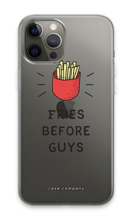 Fries before guys