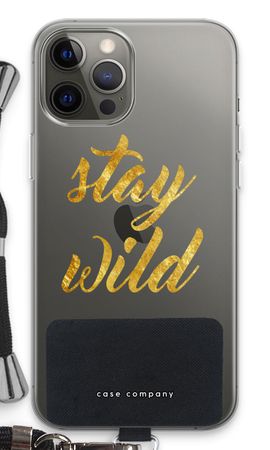 Stay wild