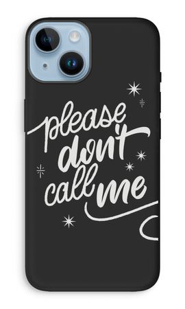 Don't call