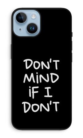 Don't Mind