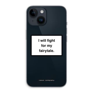 Fight for my fairytale