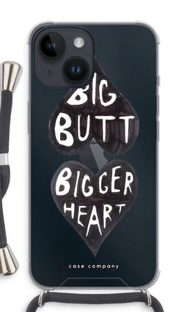 Big butt bigger heart