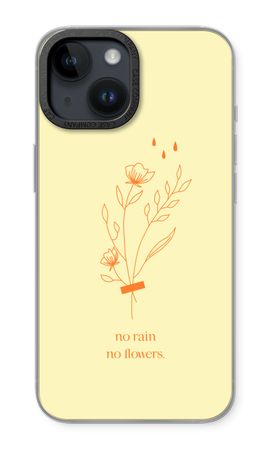 No rain no flowers