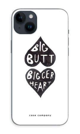 Big butt bigger heart