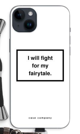 Fight for my fairytale