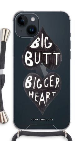 Big butt bigger heart