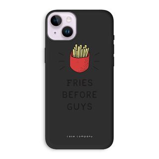 Fries before guys