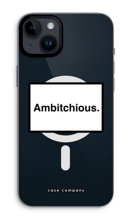 Ambitchious