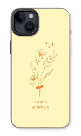 No rain no flowers