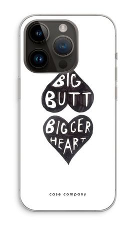 Big butt bigger heart