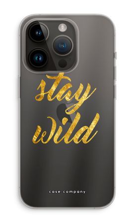 Stay wild