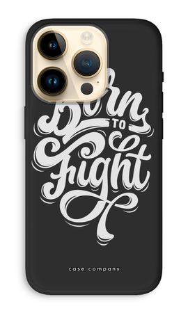 Born to Fight