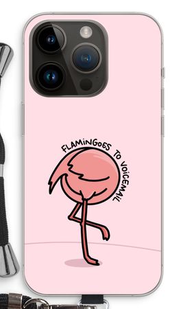 Flamingoes to voicemail