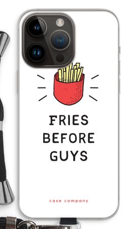 Fries before guys