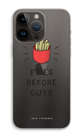 Fries before guys
