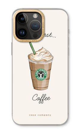 But first coffee
