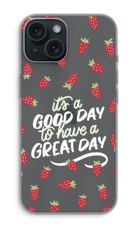 Don’t forget to have a great day