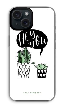 Hey you cactus