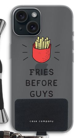 Fries before guys
