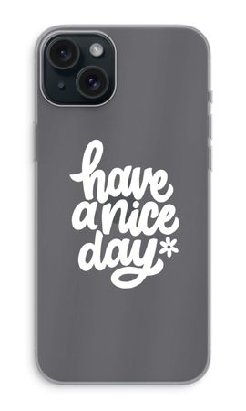 Have a nice day