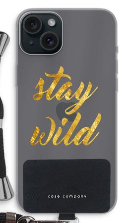 Stay wild