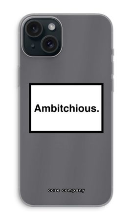 Ambitchious