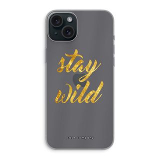 Stay wild