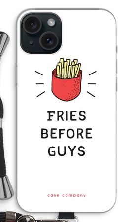 Fries before guys