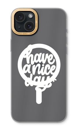 Have a nice day