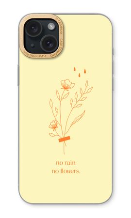 No rain no flowers