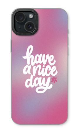 Have a nice day