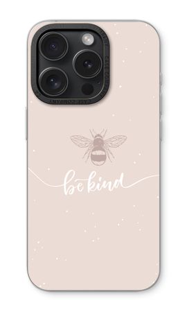 Be(e) kind