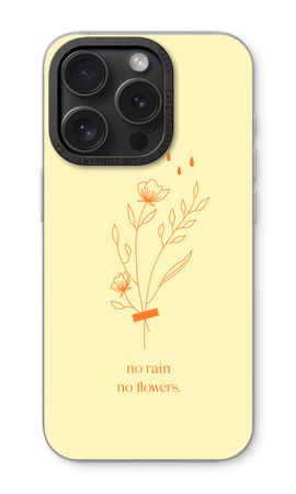 No rain no flowers
