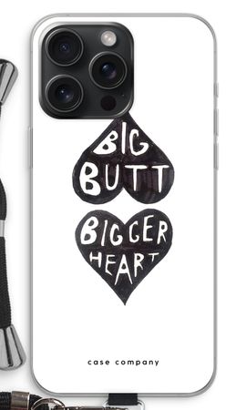 Big butt bigger heart